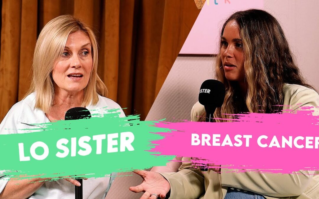 Let’s talk about breast cancer | LO Sister